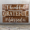 elegant 3-tiered wood sign stained with Early American stain that reads thankful, grateful, blessed