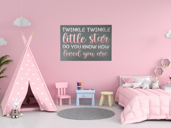 adorable and sweet sign that reads Twinkle Twinkle Little Star do you know how loved you are - sign has a gray background with shades of pink and ivory wording