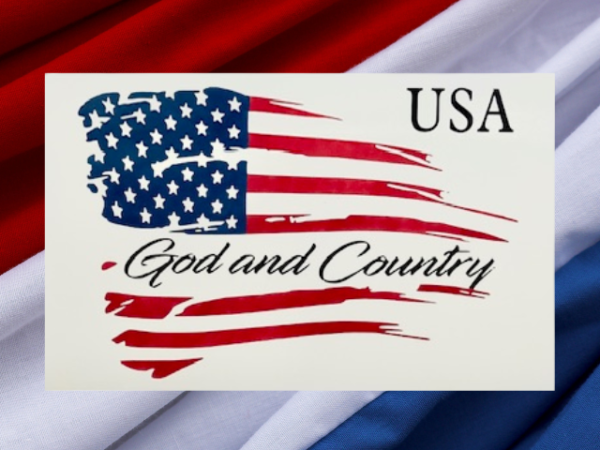 God and Country Patriotic Sign featuring a crisp white background with the words God and Country placed throughout a red, white and blue flag