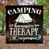 witty camping sign that is distressed and painted in black, brown, and tan - sign reads "Camping because therapy is expensive"