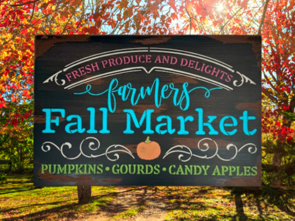 vibrant and colorful letters over a black and brown distressed background - sign says Farmers Fall Market