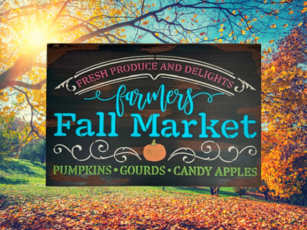 vibrant and colorful letters over a black and brown distressed background - sign says Farmers Fall Market