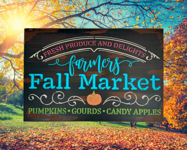 vibrant and colorful letters over a black and brown distressed background - sign says Farmers Fall Market