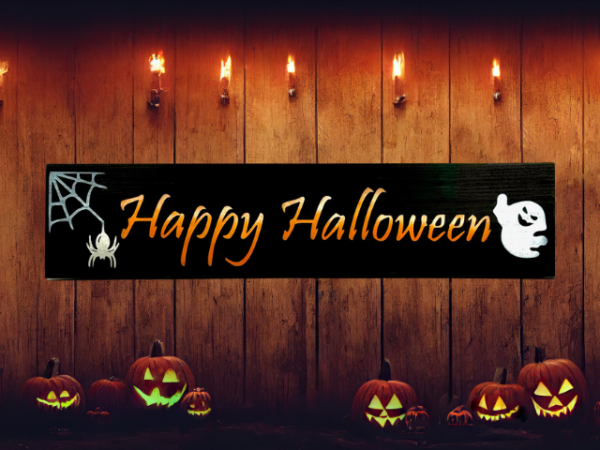 spooky halloween sign made of a fence picket - sign has a black background with a spider web in one corner and a ghost in the other corner - Happy Halloween is written in the center in yellow, orange, and white ombre