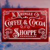 beautiful Christmas sign with a red and black background and sharp white lettering that says K. Kringle Co Coffee & Cocoa