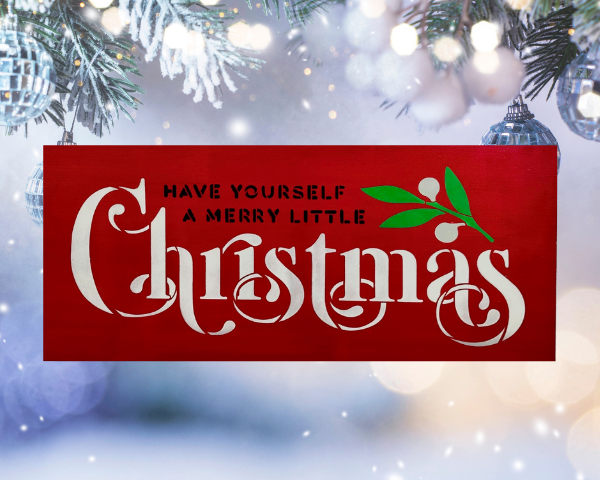 beautiful unique red Christmas sign that says Have Yourself a Merry Little Christmas