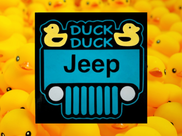 sign with a black background and teal jeep that has two bright yellow ducks in the corners