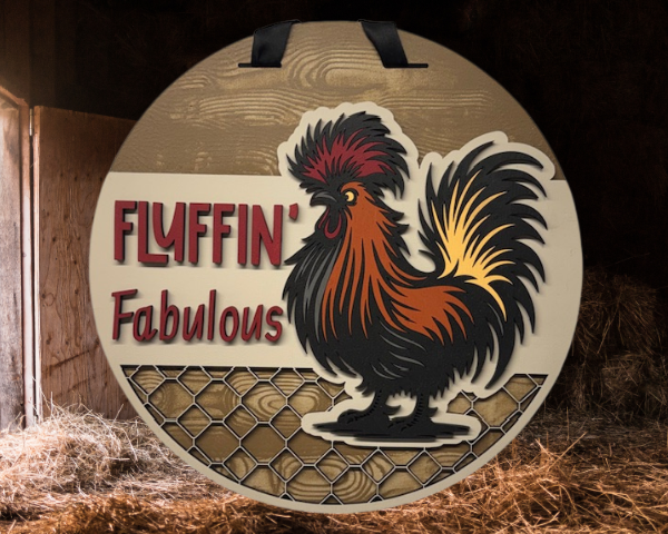 Fluffin Fabulous chicken sign with wood grain and chicken wire design